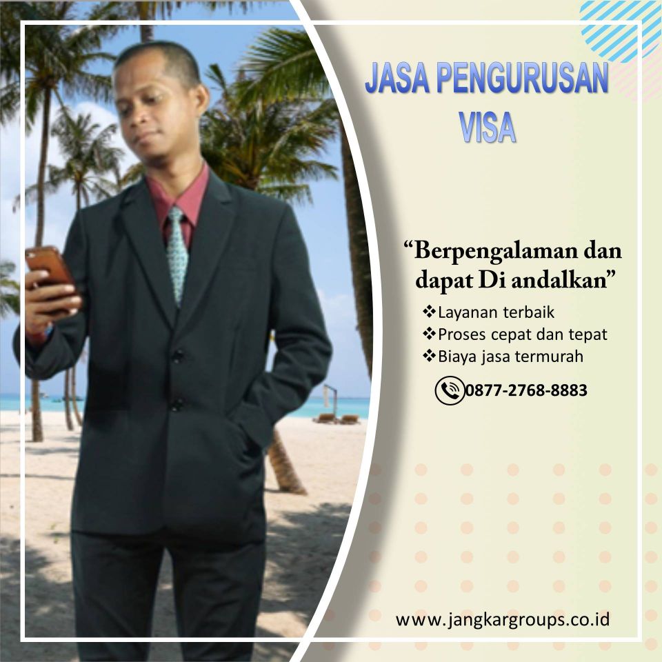 Jasa Pengurusan Visa di Pondok Jagung Timur Tangerang Selatan hubungi +6287727688883