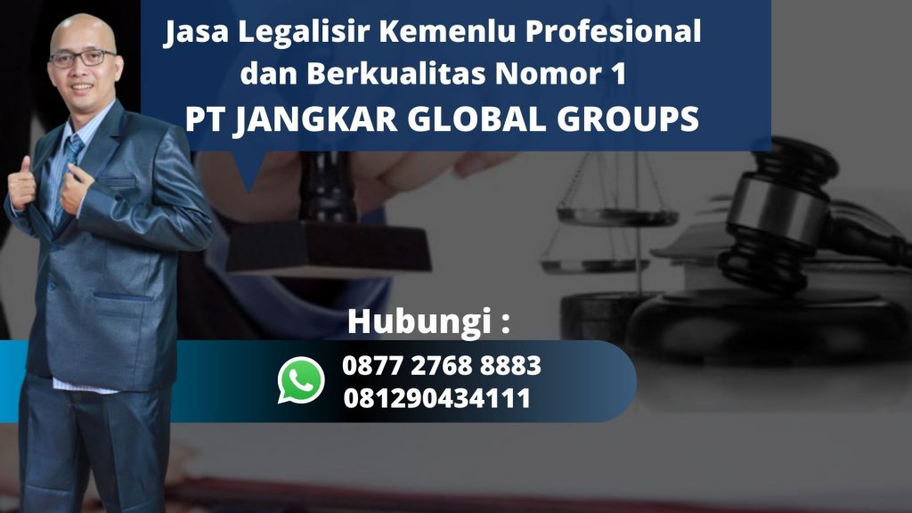 Jasa Legalisir Kemenlu Profesional dan Berkualitas Petojo Selatan Jakarta Pusat